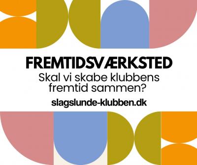 Slagslunde-Klubben – Vi former fremtiden sammen d. 15. januar 2026 kl. 19.00